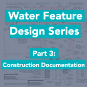 Fountain Design Construction Documentation